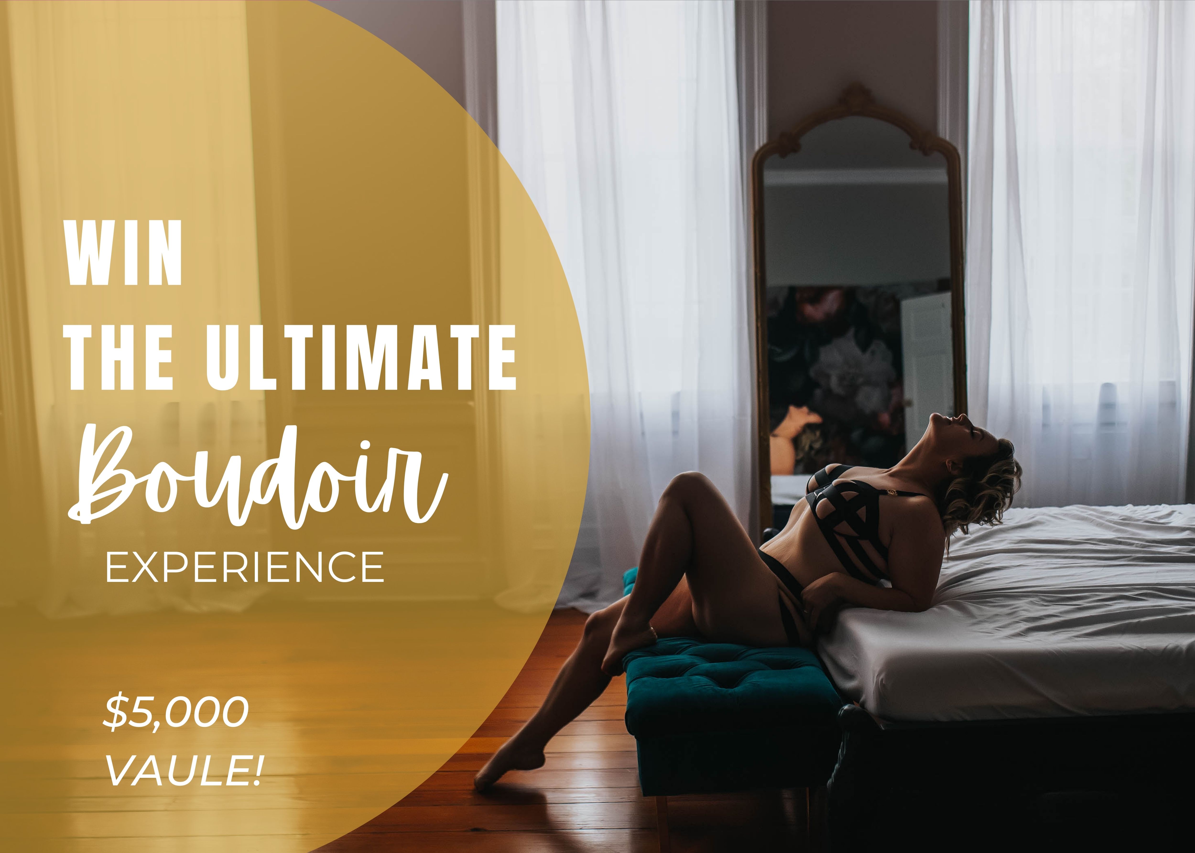 5k giveaway! Win a boudoir experience 